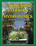 Gardening Indoors with Soil and Hydroponics By George F. Van Patten